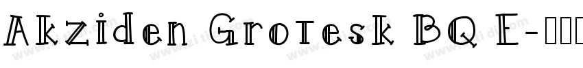 Akziden Grotesk BQ E字体转换